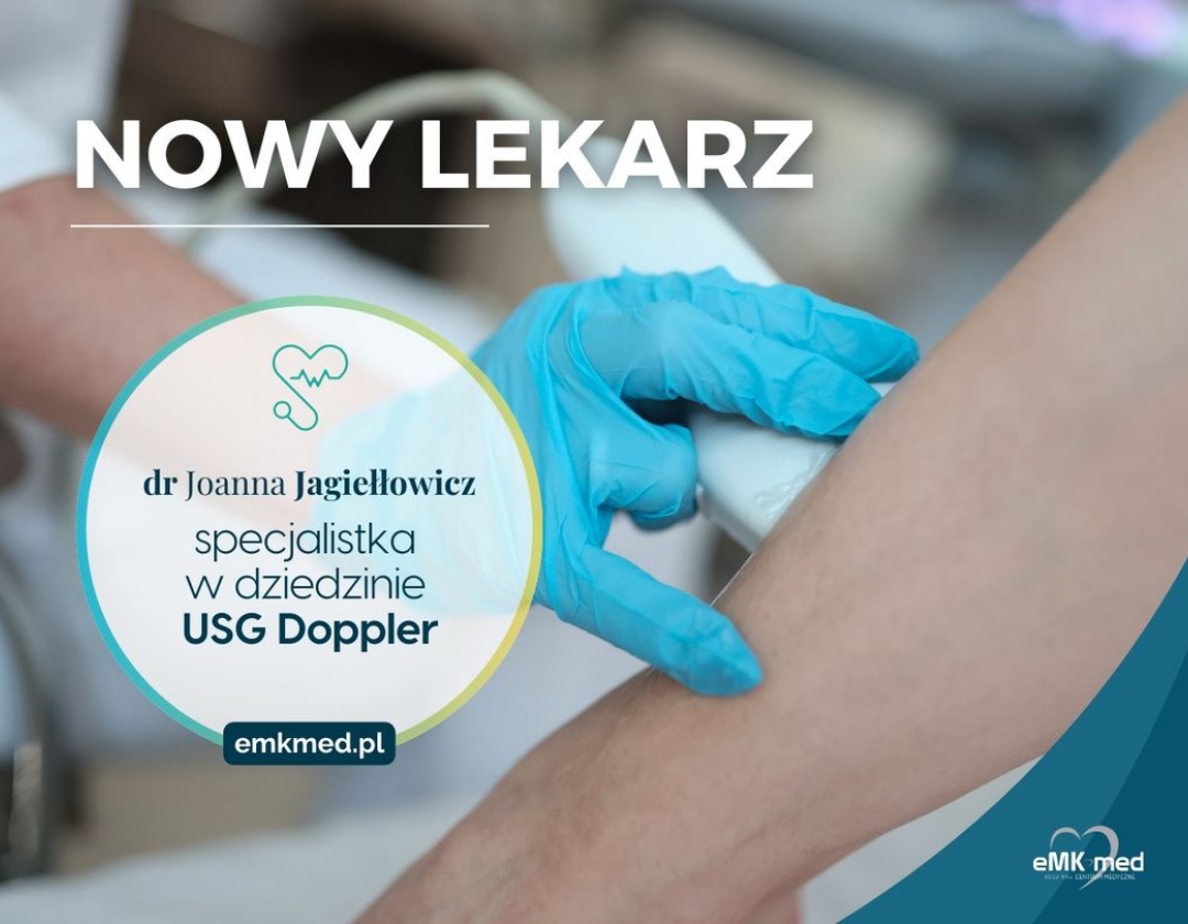 Dołącza do nas nowa specjalistka w dziedzinie USG Dopplera, lekarz Joanna Jagiełłowicz